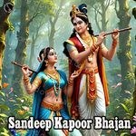 Sandeep Kapoor Bhajan - Sandeep Kapoor Song Download